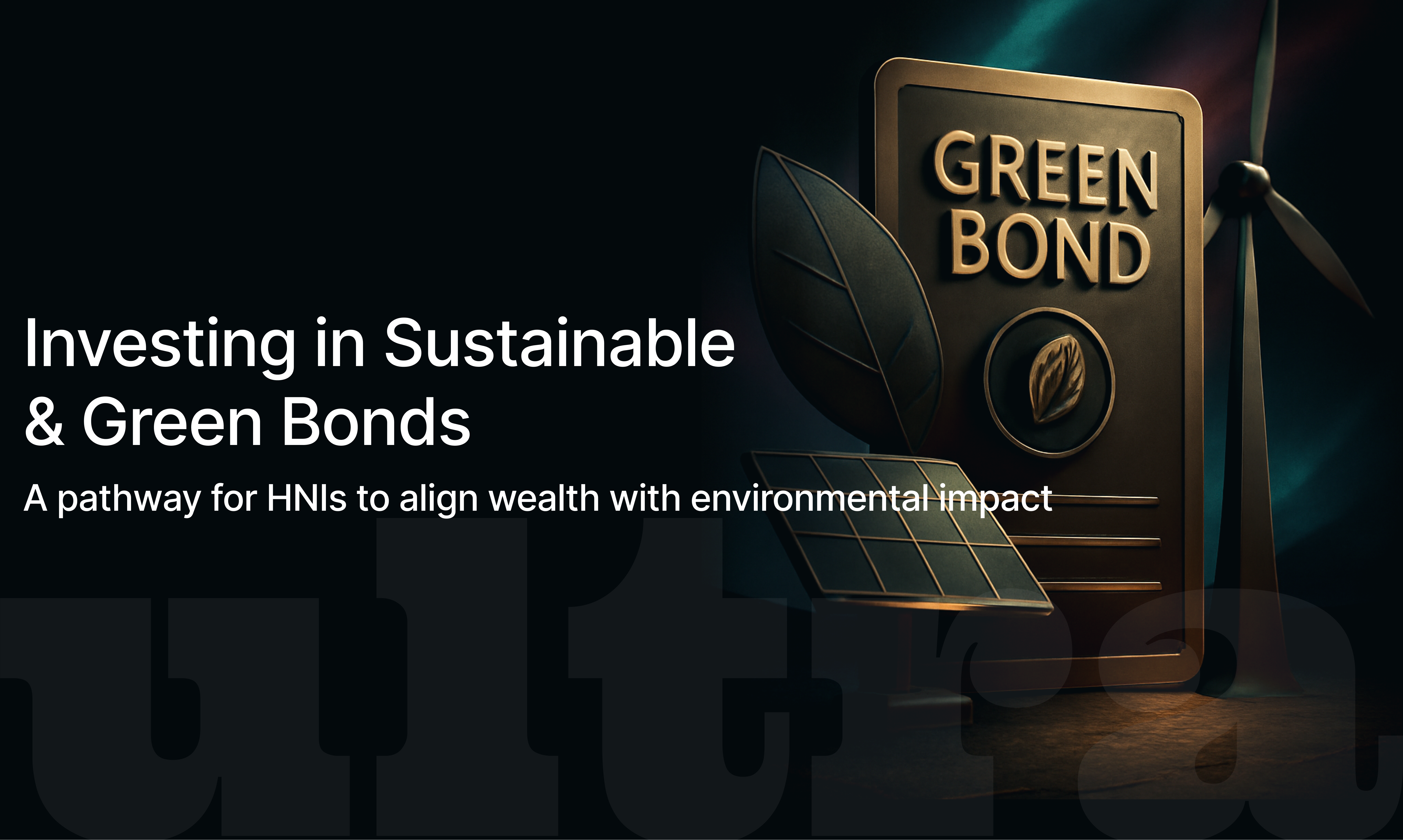 How HNIs Can Invest in Sustainable and Green Bonds for Fixed Income